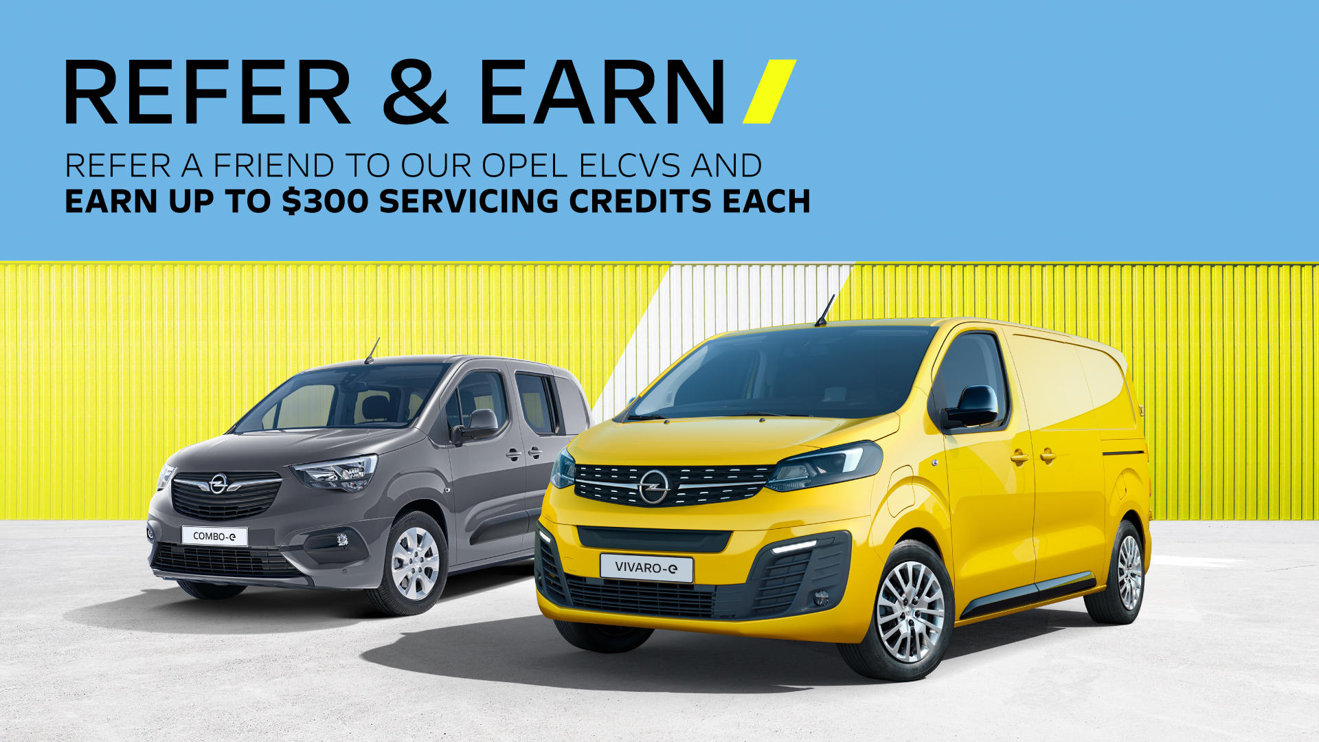 Opel LCV: Refer & Earn